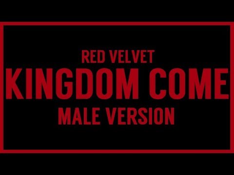 [MALE VERSION] Red Velvet - Kingdom Come