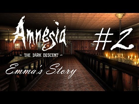Amnesia Custom Story: Emma's Story pt 2 - Fun With Chemicals!