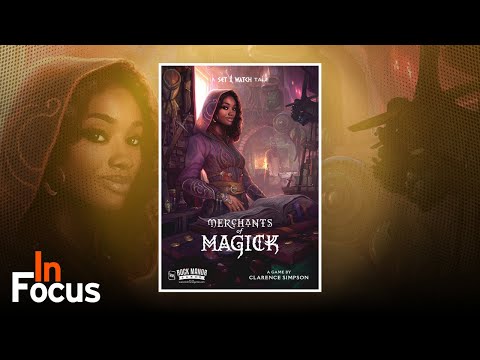 Merchants of Magick - In Focus