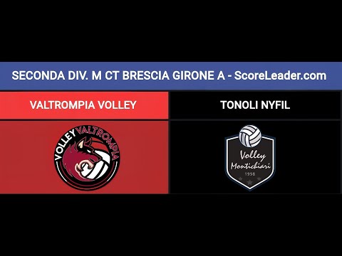 SECONDA DIVISIONE MASCHILE CT BRESCIA GIRONE A -  VALTROMPIA VOLLEY vs TONOLI NYFIL