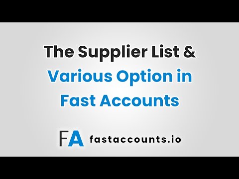 The Supplier List And Various Options in Fast Accounts