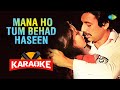 Mana Ho Tum Behad Haseen Karaoke Song With Lyrics Toote Khilone Bappi Lahiri K J Yesudas