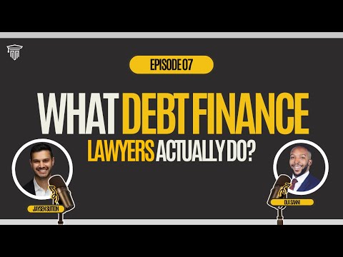 What Debt Finance Lawyers Actually Do - with Ola Sanni