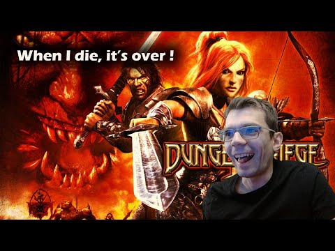 When I Die, It’s over ! - Dungeon Siege 2 (Day 1)