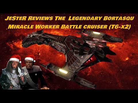 JeSter Reviews The Legendary Bortasqu Miracle Worker Battlecruiser ( T6-X2)
