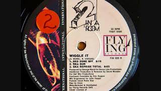 2 In A Room - Wiggle It (Ska Dub & Ska Reprise Total)(1991)