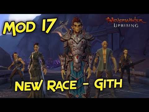 Neverwinter - Mod 17 Preview - New Race: Gith
