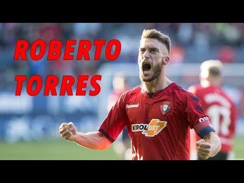 GOLES ROBERTO TORRES || C.A.OSASUNA