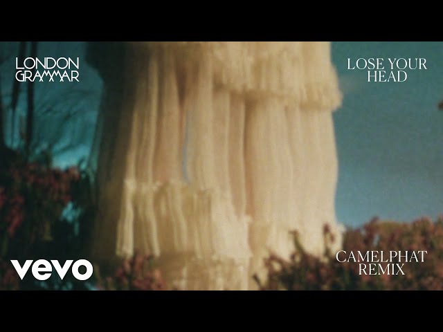 Lose Your Head von London Grammar ((jetzt ansehen))