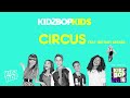 KIDZ BOP Kids Feat Britney Spears Circus Pseudo Video KIDZ BOP 16