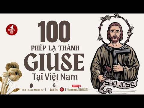 100 Phép Lạ của Thánh Giuse tại Việt Nam