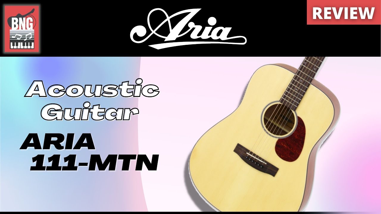 Обзор гитары Aria 111 MTN