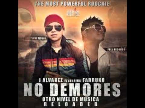 No Demores - J Alvarez Ft Farruko (Original) Reggaeton 2012