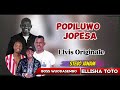 Elvis Originale Podiluwo Jopesa Ft Elisha Toto Stevo Janam Bosswuod Nyasembo