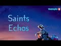 Echos Saints Tradução Legendado