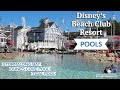Disney's BEACH CLUB RESORT POOLS | Disney World Pools