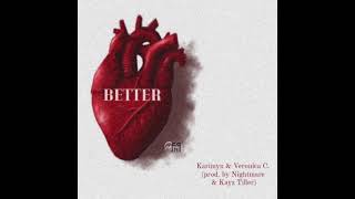 Better (feat. Veronica Capovilla & Kayz Tiller) Karimyn & Nightmare