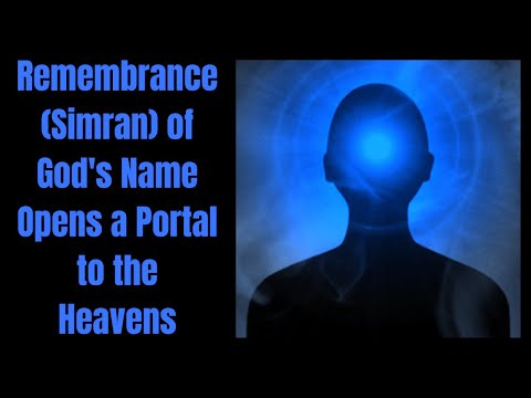 Remembrance (Simran) of God's Name Opens a Portal to the Heavens - Spiritual Awakening Radio Podcast