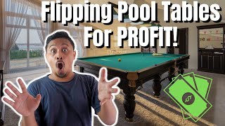 Flipping Pool Tables For PROFIT!!!! - Side Hustle Idea