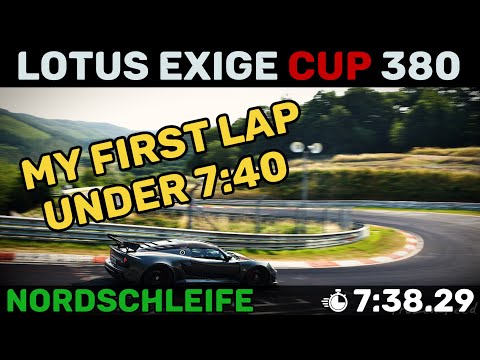 New personal best 7:38.29 Nordschleife Lotus Exige Cup 380 | Nürburgring Ringmeisters July 2023