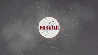 Fragile Music Video