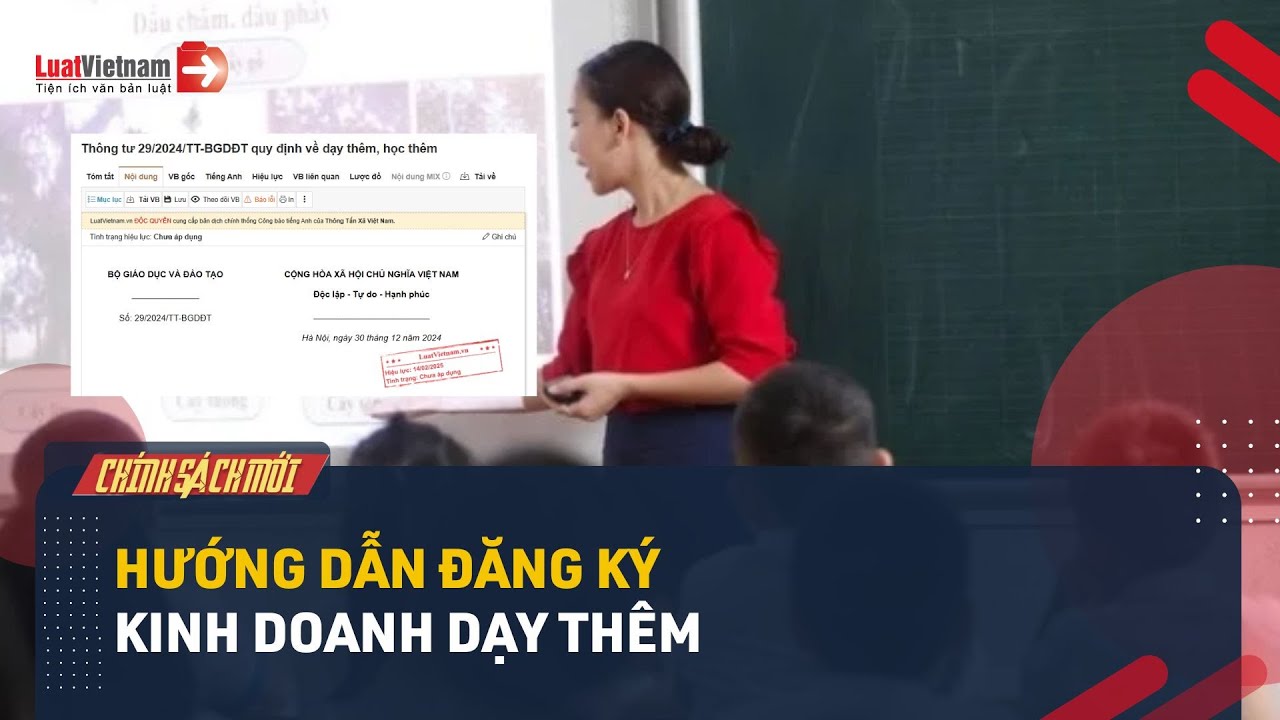 Hướng Dẫn Đăng Ký Kinh Doanh Dạy Thêm Từ 14/02/2025