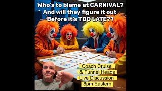 CARNIVAL CRUISES’ FAILURE; who’s to blame? 🤔