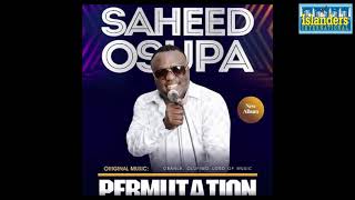 SAHEED OSUPA NEW ALBUM - PERMUTATION