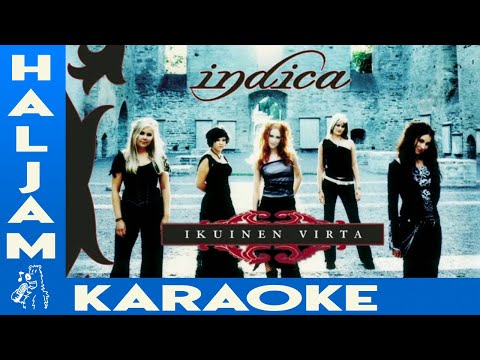 Indica - Ikuinen Virta (karaoke)