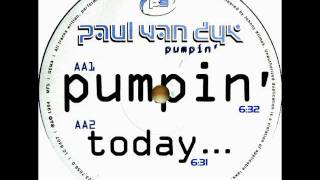 PAUL VAN DYK - PUMPIN ( PUMP THIS PARTY )
