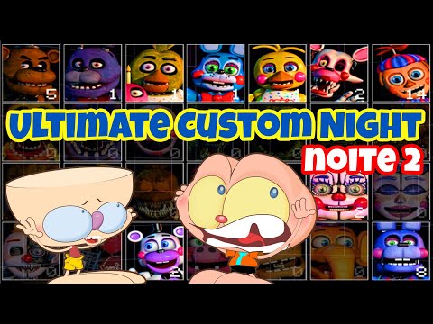 Mongo e Drongo na NOITE 2 de Ultimate Custom Night UCN - Five Nights At Freddy's (FNAF)