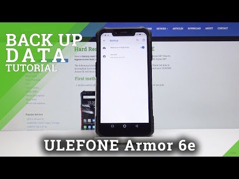 How to Enable Google Backup in ULEONE ARMOR 6E - Backup Data