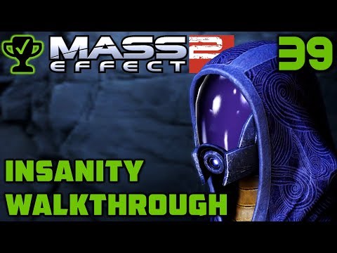 Recruiting Tali - Mass Effect 2 Walkthrough Ep. 39 [Mass Effect 2 Insanity Walkthrough]
