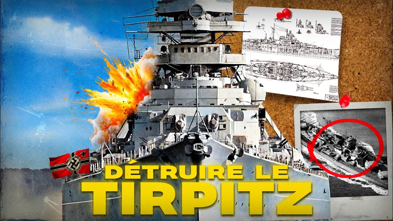 Le Tirpitz : Comment détruire ce navire indestructible ? #68 (LDS)