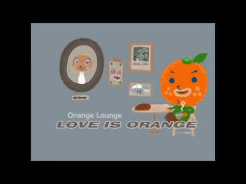 LOVE IS ORANGE-Orange lounge 1hour/1h #1hourloop #lewatberanda #fypシ #4you #song 