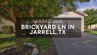 MLS House Tour: 232 Brickyard Ln in Jarrell, TX - Lots of Space in Sonterra