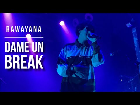 Rawayana - Dame Un Break (En vivo)