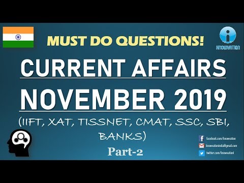 Current Affairs Questions for NOVEMBER 2019 | PART-2 | G.K. | XAT, IIFT, TISS, CMAT, Banks