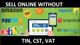 How to sell online without TIN, CST, VAT