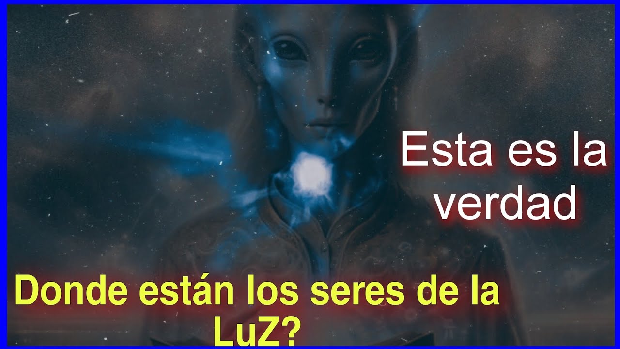 Por que los Seres de luz no ayudan a la humanidad