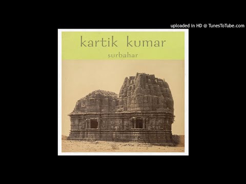 Kartik Kumar Tulsi Kauns Raga on Surbahar — वीडियो थंबनेल