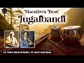 🎼 Maestro’s Best Jugalbandi | Pt. Tarun Bhattacharya & Pt. Ronu Majumdar | Soulful Indian Classical