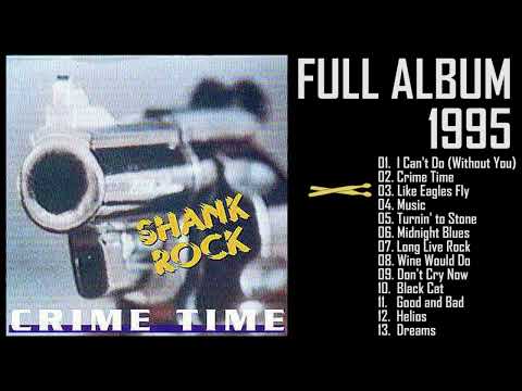 ŠANK ROCK - Crime Time - FULL album 1995