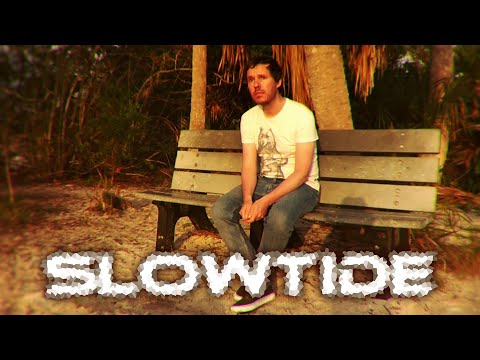 Slowtide - California (Official Video)