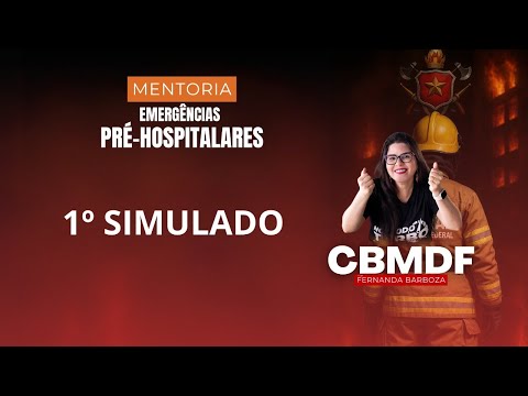 CBM DF  1º Simulado Emergências hj às 17h