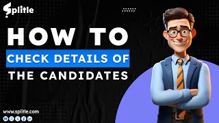 How to Check Candidate Details in Splitle | How to Select Candidates for the Job Openings | Splitle