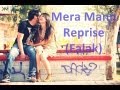 Mera Mann Reprise - Ayushman Khurana Falak ...
