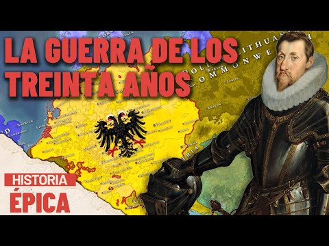 La Guerra de los Treinta Años: El Cataclismo de Europa