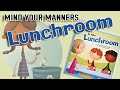 Mind Your Manners Manners In The Lunchroom Part 2 Of 4 School Rules Self Regulation
