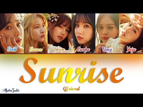 GFRIEND (여자친구) - SUNRISE (해야) Color Coded Lyrics / 가사 [Han|Rom|Eng]